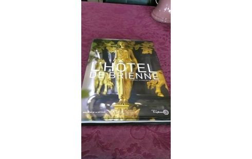 LIVRE L'HOTEL DE BRIENNE