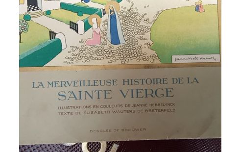 LIVRE HISTOIRE DE LA VIERGE